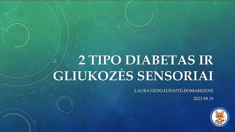 Seminaras "Gliukozės sensoriai ir 2 tipo diabetas"