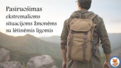 Seminaras: Pasiruošimas ekstremalioms situacijoms žmonėms su lėtinėmis ligomis