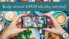 Kaip atrasti savo idealią mitybą?